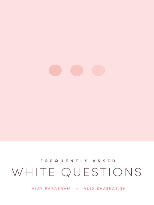Cover image for Frequently Asked White Questions